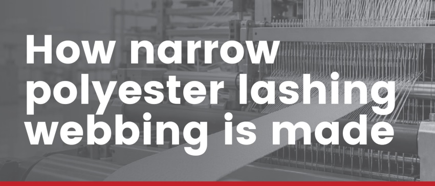 How narrow polyester lashing webbing is made